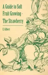 在飛比找博客來優惠-A Guide to Soft Fruit Growing 