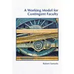 A WORKING MODEL FOR CONTINGENT FACULTY
