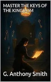 MASTER THE KEYS OF THE KINGDOM