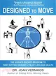 Designed to Move ― The Office Worker's Program to Fight Sitting Disease and Reverse Aging