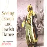 在飛比找三民網路書店優惠-Seeing Israeli and Jewish Danc