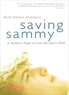 在飛比找三民網路書店優惠-Saving Sammy ─ A Mother's Figh