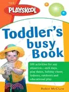 在飛比找三民網路書店優惠-The Playskool Toddler's Busy P