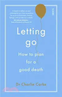 在飛比找三民網路書店優惠-Letting Go : how to plan for a