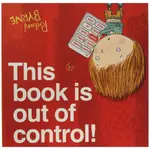 THIS BOOK IS OUT OF CONTROL!/RICHARD BYRNE【禮筑外文書店】