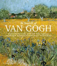 在飛比找誠品線上優惠-In Search of Van Gogh: Capturi