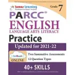 PARCC TEST PREP: GRADE 7 ENGLISH LANGUAGE ARTS LITERACY (ELA) PRACTICE WORKBOOK AND FULL-LENGTH ONLINE ASSESSMENTS: PARCC STUDY GUIDE