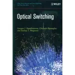 OPTICAL SWITCHING 2007 (JW) 0-471-68596-8  G.I.PAPADIMITRIOU <華通書坊/姆斯>