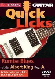 Rumba Blues Quick Licks Guitar Lessons Learn Albert King Style Video DVD