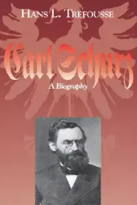 在飛比找博客來優惠-Carl Schurz: A Biography