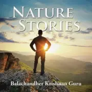 Nature Stories by Balachandher Krishnan Guru (English) Paperback Book