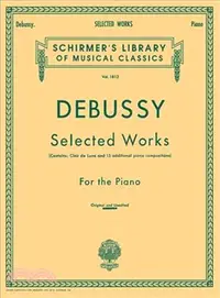 在飛比找三民網路書店優惠-Debussy Selected Works for Pia