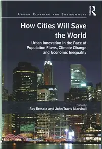 在飛比找三民網路書店優惠-How Cities Will Save the World