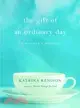 The Gift of an Ordinary Day ─ A Mother's Memoir