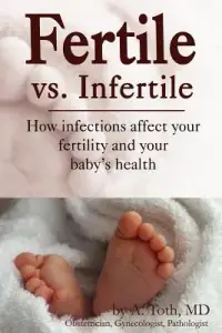 在飛比找博客來優惠-Fertile vs. Infertile: How Inf