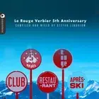 Le Rouge Verbier, 5th Anniversary by DJ Stefan Lindblom [Audio CD]