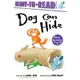 Dog Can Hide: Ready-To-Read Ready-To-Go!/Laura Gehl【三民網路書店】