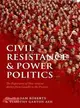 Civil Resistance and Power Politics ─ The Experience of Non-Violent Action from Gandhi to the Present