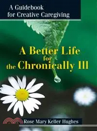 在飛比找三民網路書店優惠-A Better Life for the Chronica
