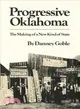 Progressive Oklahoma ― The Making of a New Kind of State