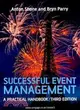 Successful Event Management: A Practical Handbook