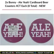 2x Bonny - Ale Yeah! Cardboard Beer Coasters 4CT Each (8 Total) - NEW