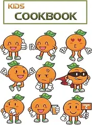 Kids Cookbook: Kids Cookbook or Cookbook for Kids Blank Book for the Favorite Recipes Menu Book & Notebook to Write Your Own Recipes In, Recipe ... for Kids to Cook. (Cute Children): Volume 1