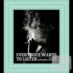 EVERYBODY WANTS TO LISTEN (2CD)