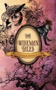 The Wiseman Tales by Tivadar Kovacs (English) Paperback Book