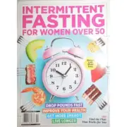 INTERMITTENT FASTING FOR WOMEN OVER 50 drop pounds IMPROVE HEALTH live longer