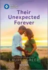 Their Unexpected Forever by Laurel Greer Paperback Book