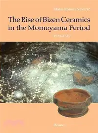 在飛比找三民網路書店優惠-The Rise of Bizen Ceramics in 
