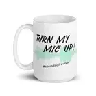 TURN MY MIC UP! #soundsofrevival Ceramic 15 oz Lead & BPA-free Microwave Safe!
