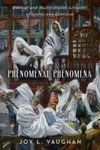 在飛比找博客來優惠-Phenomenal Phenomena: Biblical