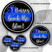 Nurse Back the Blue Thin Blue Line Aluminum Circle Sign
