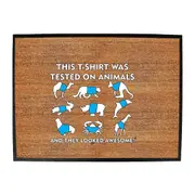 Tested On Animals - Funny Novelty Doormat Man Cave Floor mat