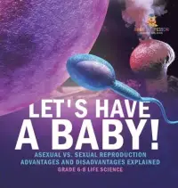 在飛比找博客來優惠-Let’s Have a Baby! Asexual vs.