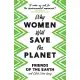 Why Women Will Save the Planet