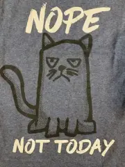 NOPE NOT TODAY CAT NEW Blue Short Sleeve Tee T Shirt S 34-36 Cotton Bld NWT 037