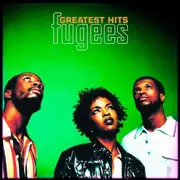 Greatest Hits - Fugees (Reissue)