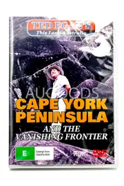 CAPE YORK PENINSULA AND THE VANISHING FRONTIER TED EGAN'S AUSTRALIA DVD