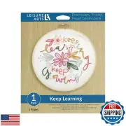 LEISURE ARTS Embroidery Kit 6" Keep Learning - Embroidery Kit for Beginners -