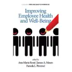 IMPROVING EMPLOYEE HEALTH AND WELL BEING