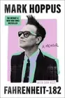 Fahrenheit-182: A Memoir by Mark Hoppus [Hardback]