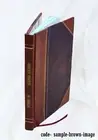 Reminiscences Of The Civil War By Theodore M. Nagle, Formerly Se [Leather Bound]