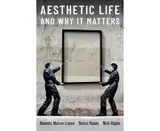 Aesthetic Life and Why It Matters