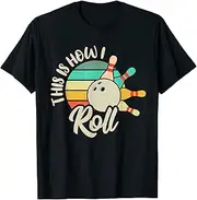 [VidiAmazing] This is How I Roll Bowling ds744 T-Shirt