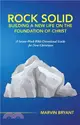 Rock Solid Building a New Life on the Foundation of Christ ─ A Seven-week Bible Devotional Guide for New Christians