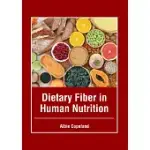 DIETARY FIBER IN HUMAN NUTRITION