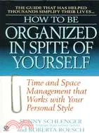 在飛比找三民網路書店優惠-How to Be Organized in Spite o